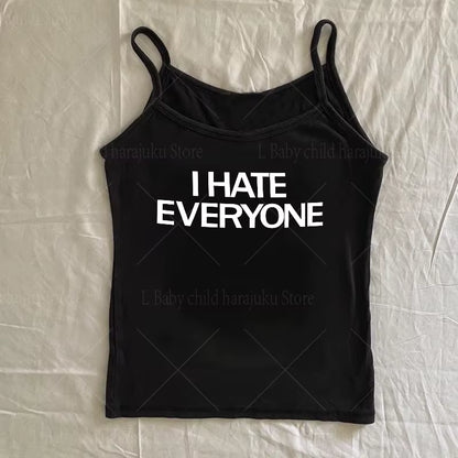 I HATE EVERYONE Print Gothic Tank Tops Summer Fashion Chic Slim Aesthetic Top Punk Woman Clothing Vests Streetwear Y2K 2000S Tee